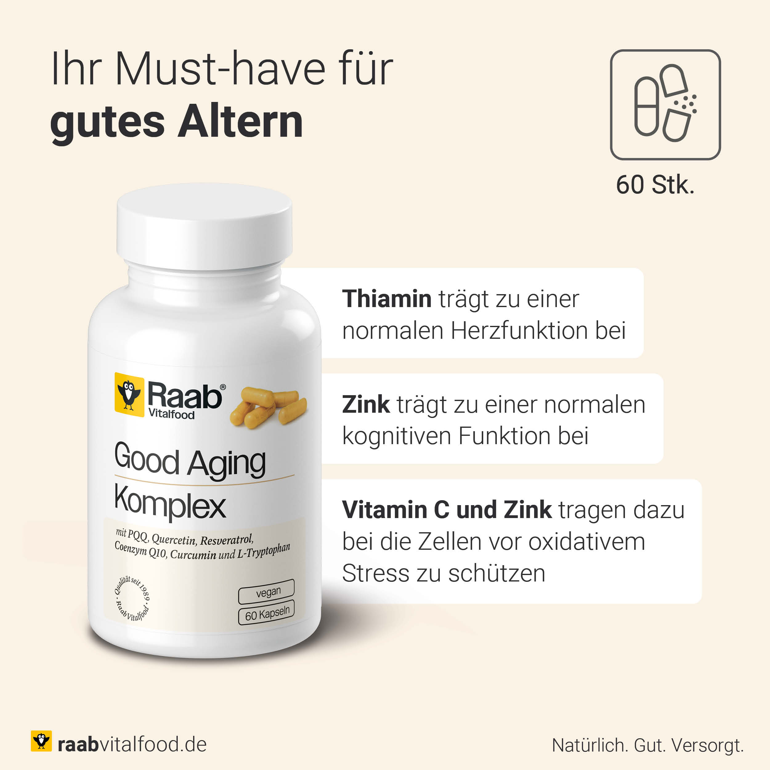 Produktabbildung mit Text zu zugelassenen Health Claims: Thiamin für normale Herzfunktion, Zink für kognitive Funktion, Vitamin C und Zink zum Schutz vor oxidativem Stress. Good Aging ist das Must-have für gutes Altern